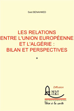 Les Relations entre l’Union Européenne et l’Algérie : Bilan et perspectives